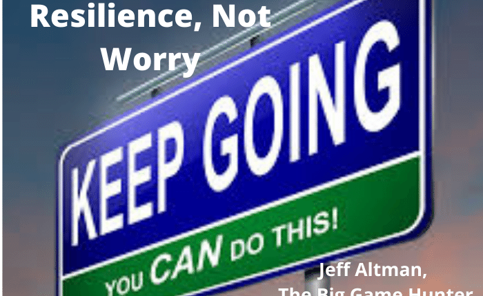 resilience not worry