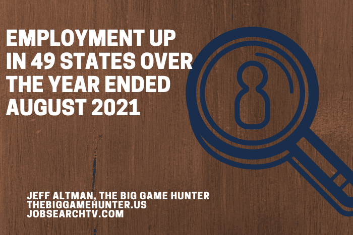 Employment up in 49 states over the year ended August 2021