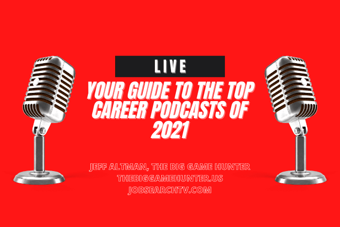Your Guide to the Top Career Podcasts of 2021