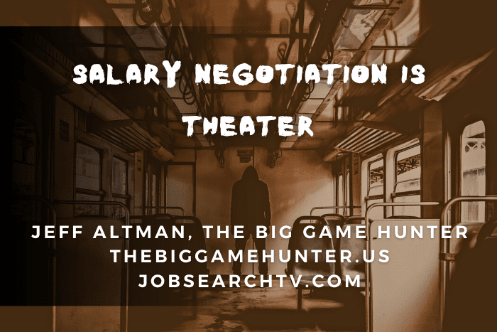 Salary negotiation is theater