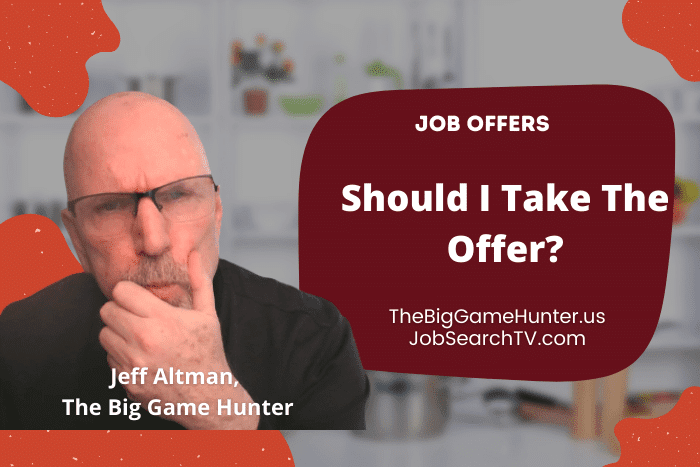 Should I Take The Offer Should I Take The Offer