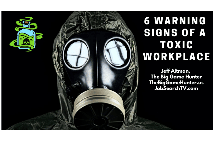 6 Warning Signs of a Toxic Workplace 6 Warning Signs of a Toxic Workplace