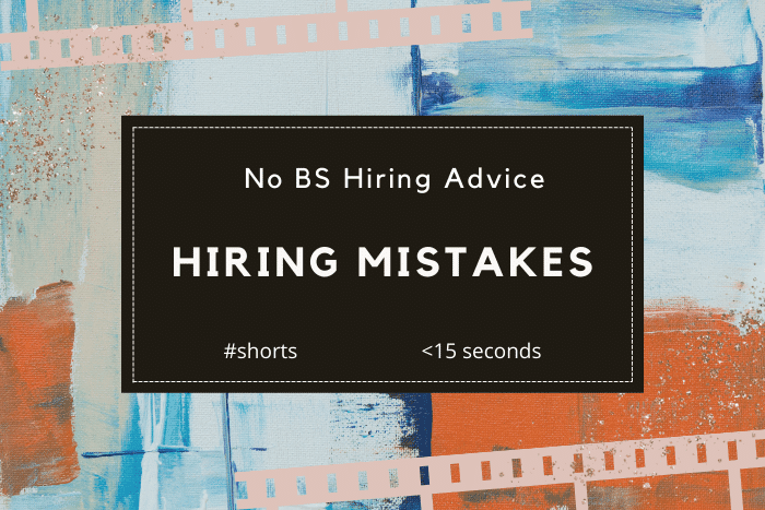 Hiring mistakes