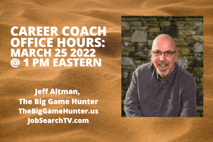 Career Coach Office Hours: March 25 2022 | JobSearchTV.com