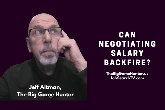 can negotiating salary Backfire Can Negotiating Salary Backfire?