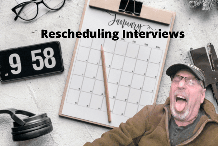 Rescheduling Interviews