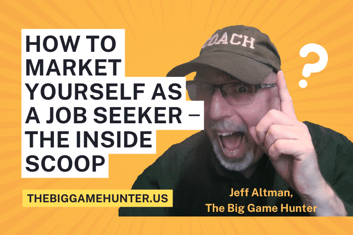 How To Market Yourself As A Job Seeker ‒ The Inside Scoop