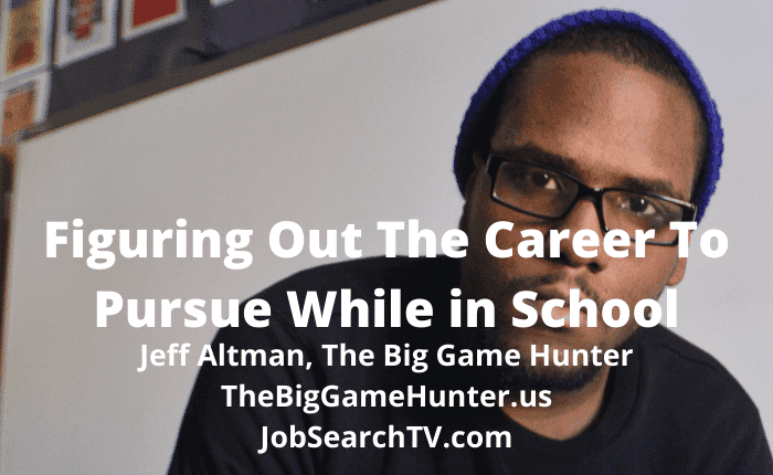 Figuring Out The Degree to Pursue While in School