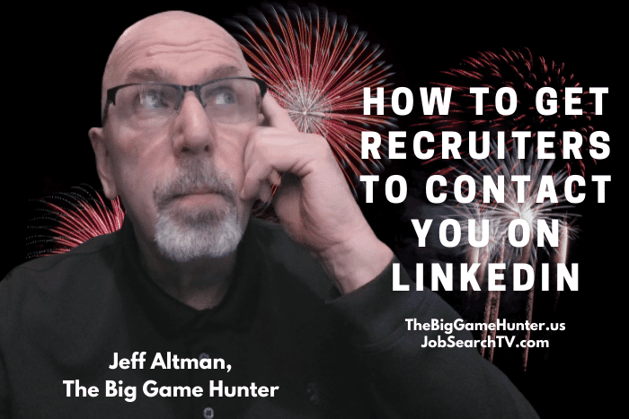 How to Get Recruiters to Contact You on LinkedIn
