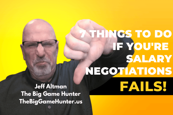 7 Things To Do If Your Salary Negotiation Fails