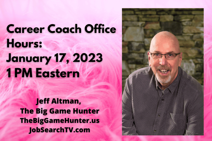 Career Coach Office Hours: January 17 2023