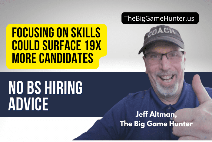 Focusing on skills could surface 19x more candidates