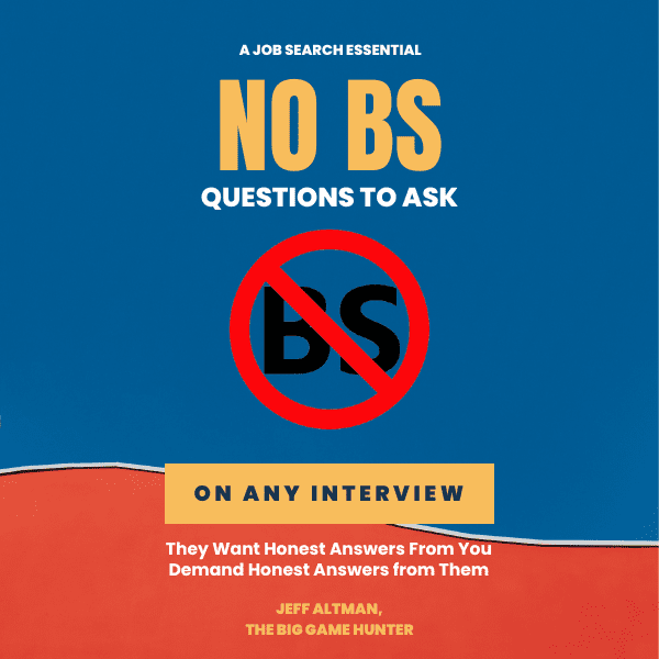No BS Questions to Ask on Any Interview