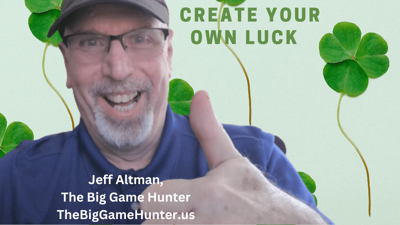 Create Your Own Luck