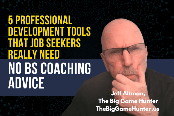 5 Professional Development Tools That Job Seekers Really Need