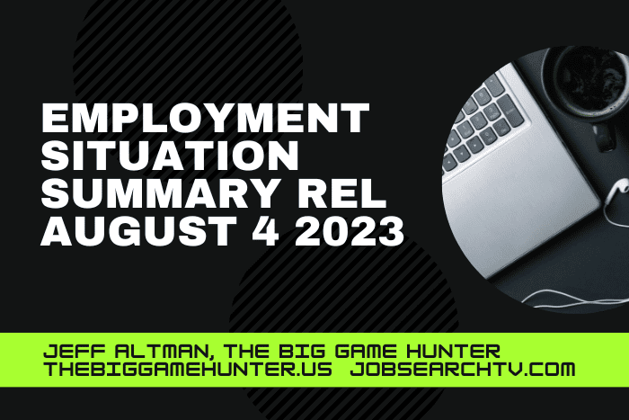 Employment Situation Summary Rel August 4 2023