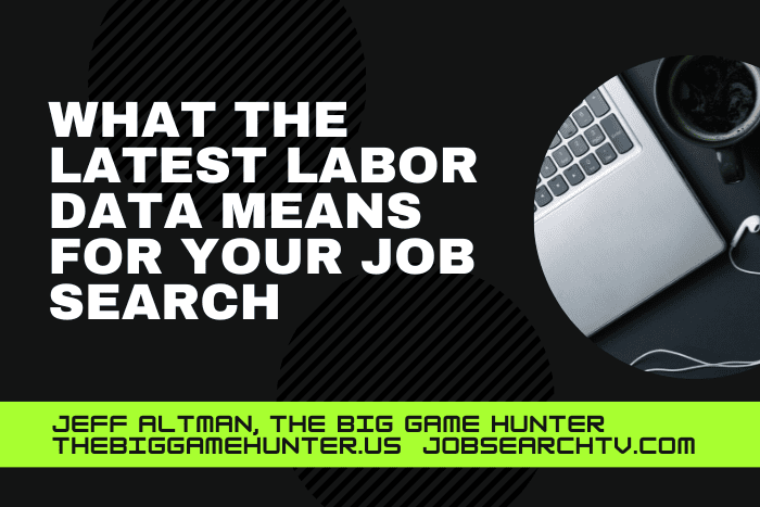 What the Latest Labor Data Means for Your Job Search