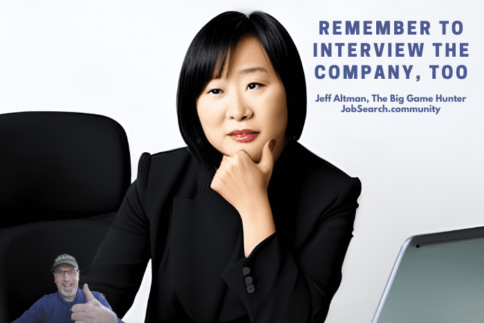 remember to interview the company, too