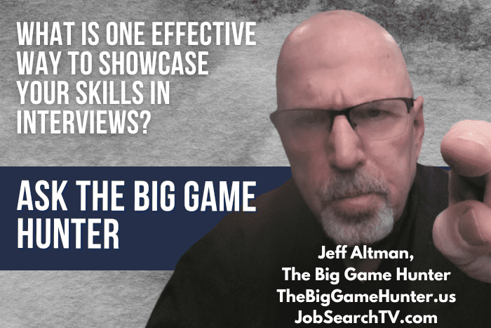 What Is One Effective Way to Showcase Your Skills in Interviews?