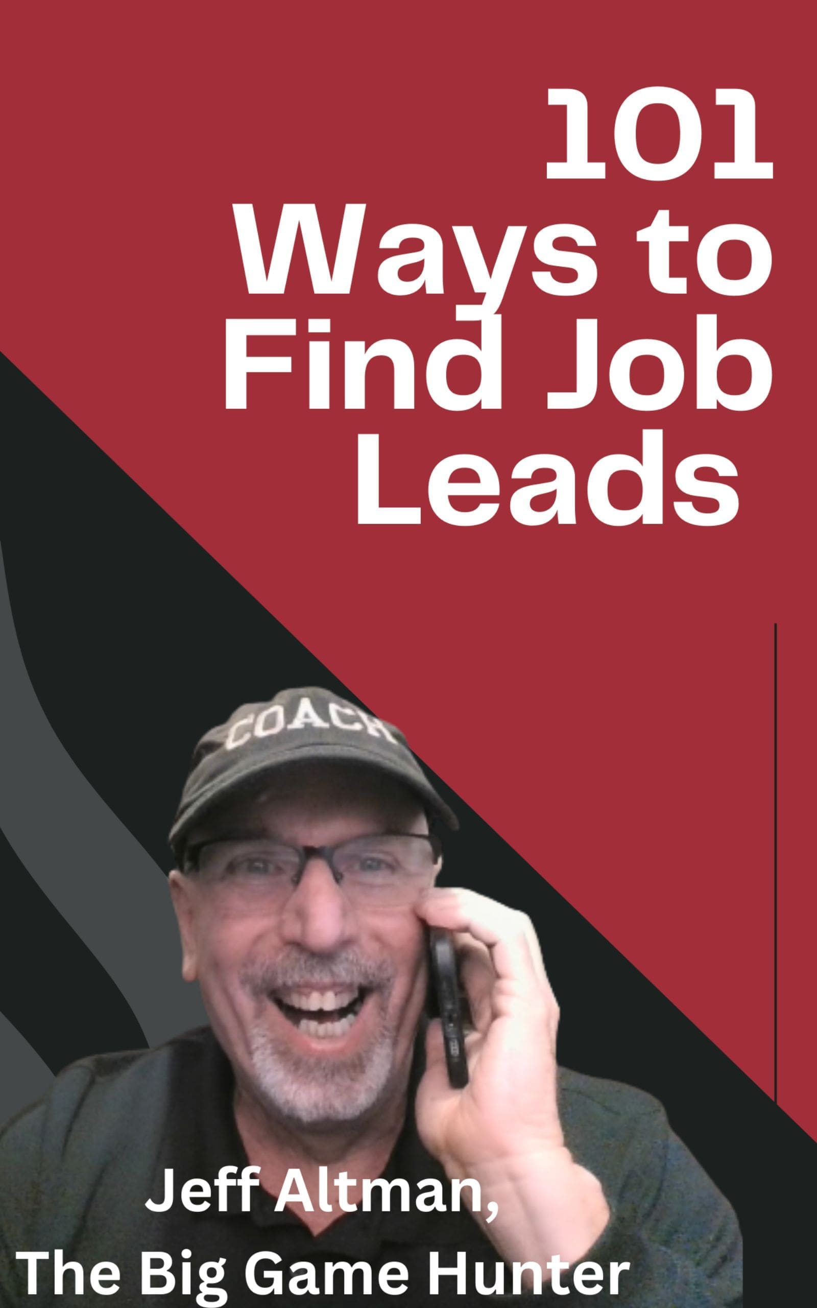 101 Ways to Find Job Leads Kindle Cover