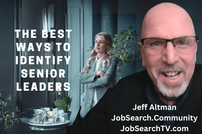 The Best Ways to Identify Senior Leaders