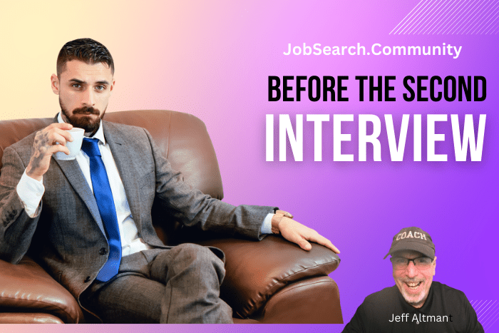 Before the Second Interview