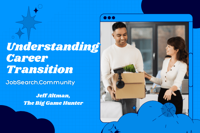 Understanding Career Transition