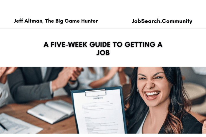 A Five-Week Guide to Getting a Job