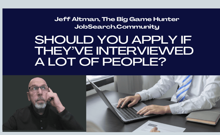 Should You Apply If They’ve Interviewed A Lot of People?