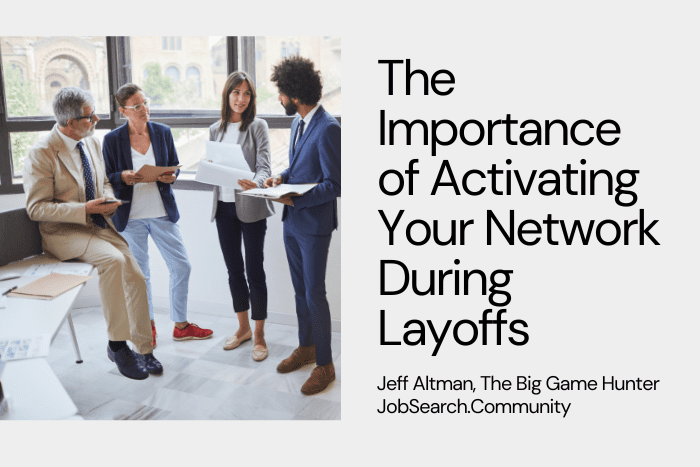The Importance of Activating Your Network During Layoffs