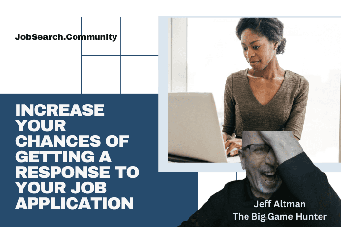 Increase Your Chances of Getting a Response to Your Job Application