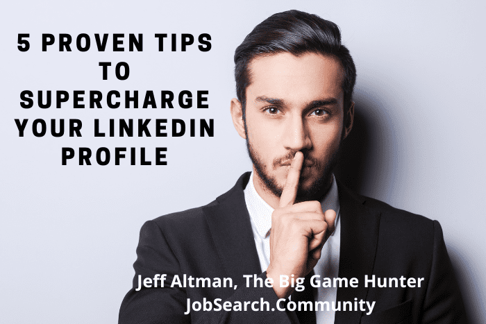 5 Proven Tips to Supercharge Your LinkedIn Profile
