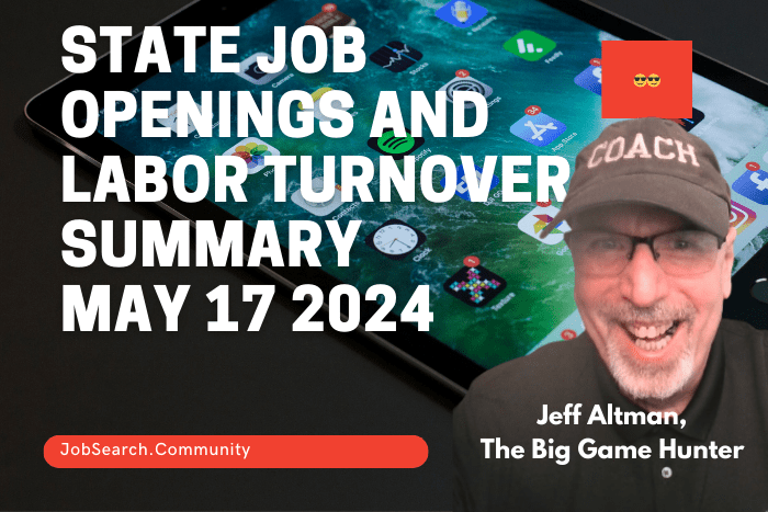 State Job Openings and Labor Turnover Summary May 17 2024