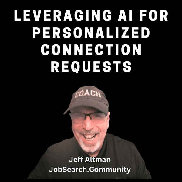 Leveraging AI for Personalized Connection Requests Leveraging AI for Personalized Connection Requests