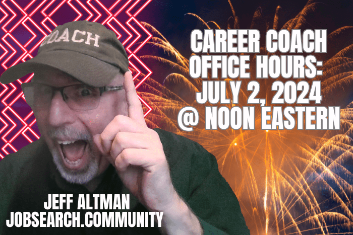 Career Coach Office Hours: July 2 2024
