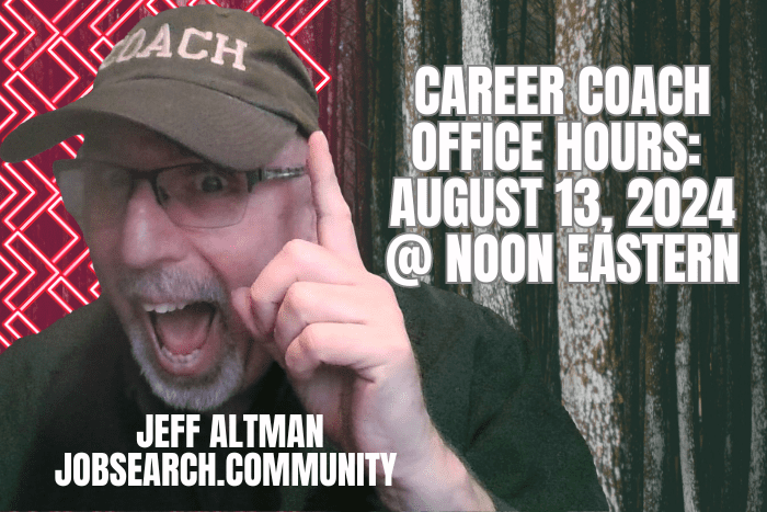 Career Coach Office Hours: August 13, 2024