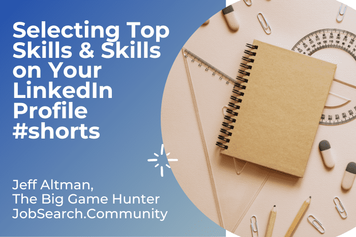 Selecting Top Skills & Skills on Your LinkedIn Profile