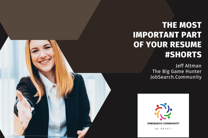 The Most Important Part of Your Resume