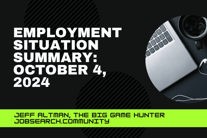 Employment Situation Summary: October 4, 2024