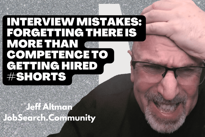 Interview Mistakes: Forgetting There is More Than Competence to Getting Hired #shorts