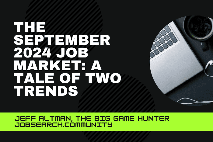 The September Job Market A Tale of Two Trends