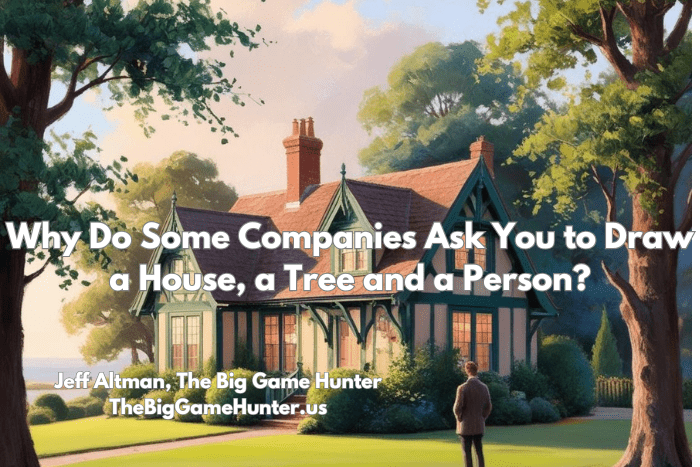 Why Do Some Companies Ask You to Draw a House, a Tree and a Person?