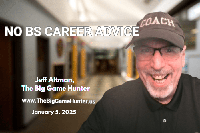 No BS Career Advice January 5 2025 No BS Career Advice: January 5, 2025