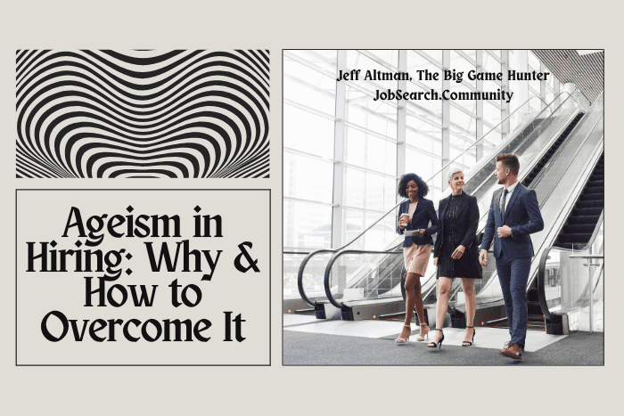 Ageism in Hiring: Why & How to Overcome It
