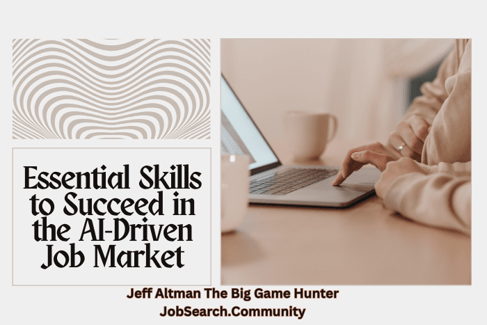 Essential Skills to Succeed in the AI-Driven Job Market
