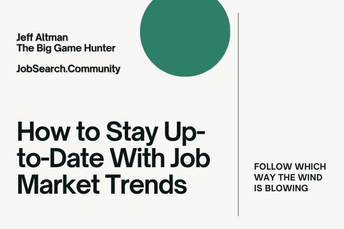 How to Stay Up-to-Date With Job Market Trends
