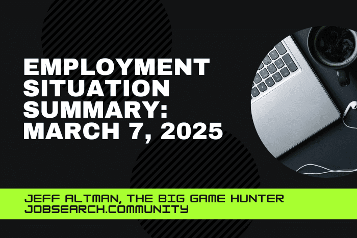 Employment Situation Summary March 7 2025