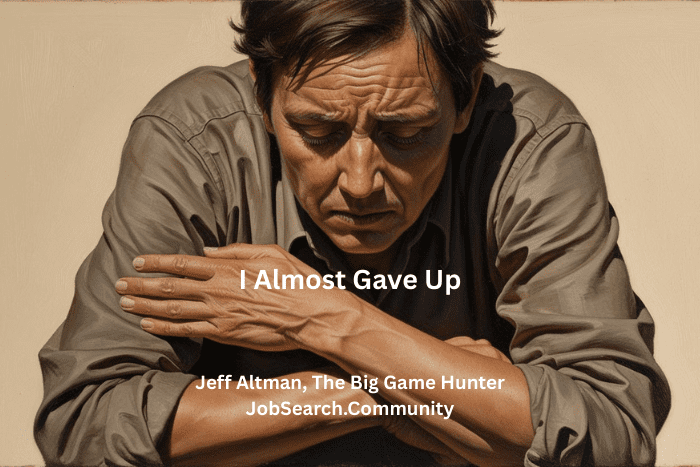 I Almost Gave Up I Almost Gave Up
