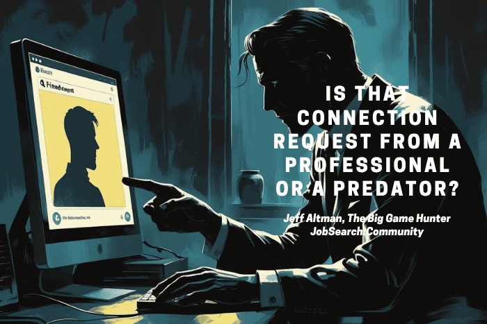Is That Connection Request from a Professional or a Predator?