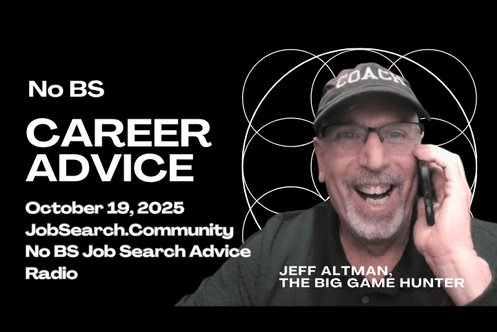 No BS Career Advice October 19, 2025